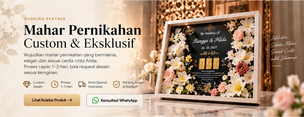 Mahar Pernikahan Custom & Eksklusif